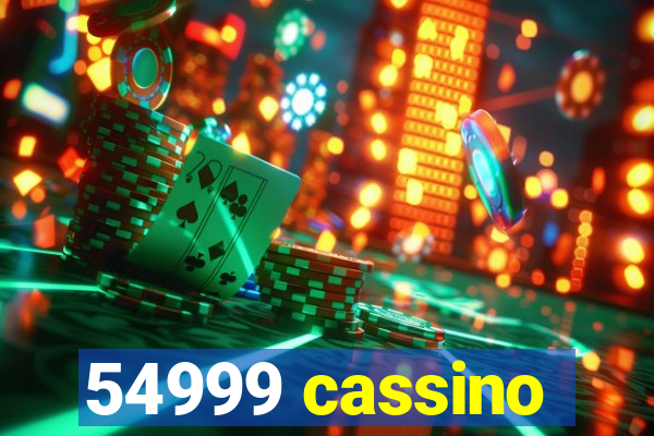 54999 cassino